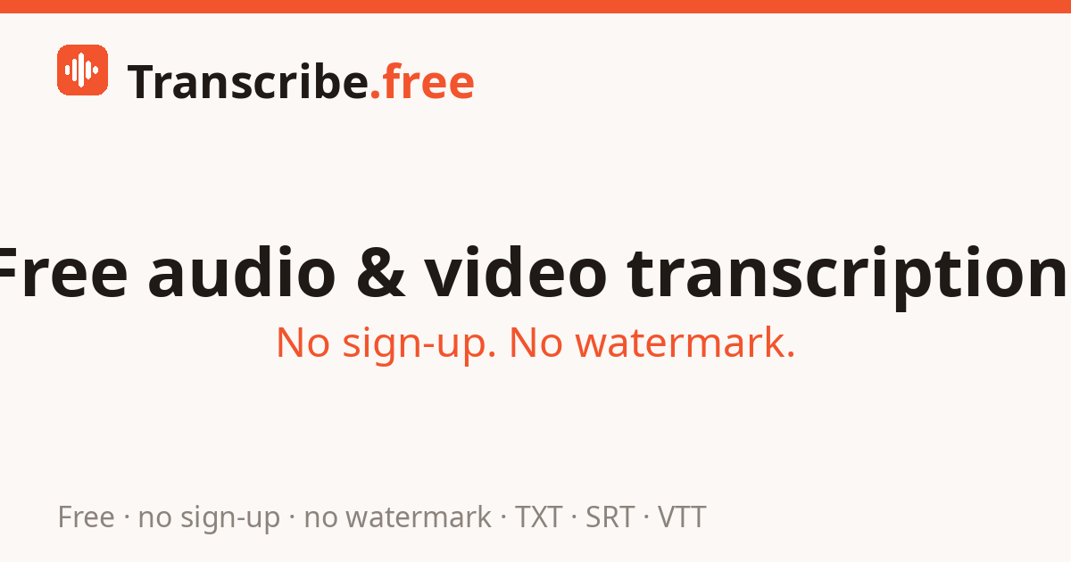 Transcribe.Free - Free audio and video to text — 官网预览图